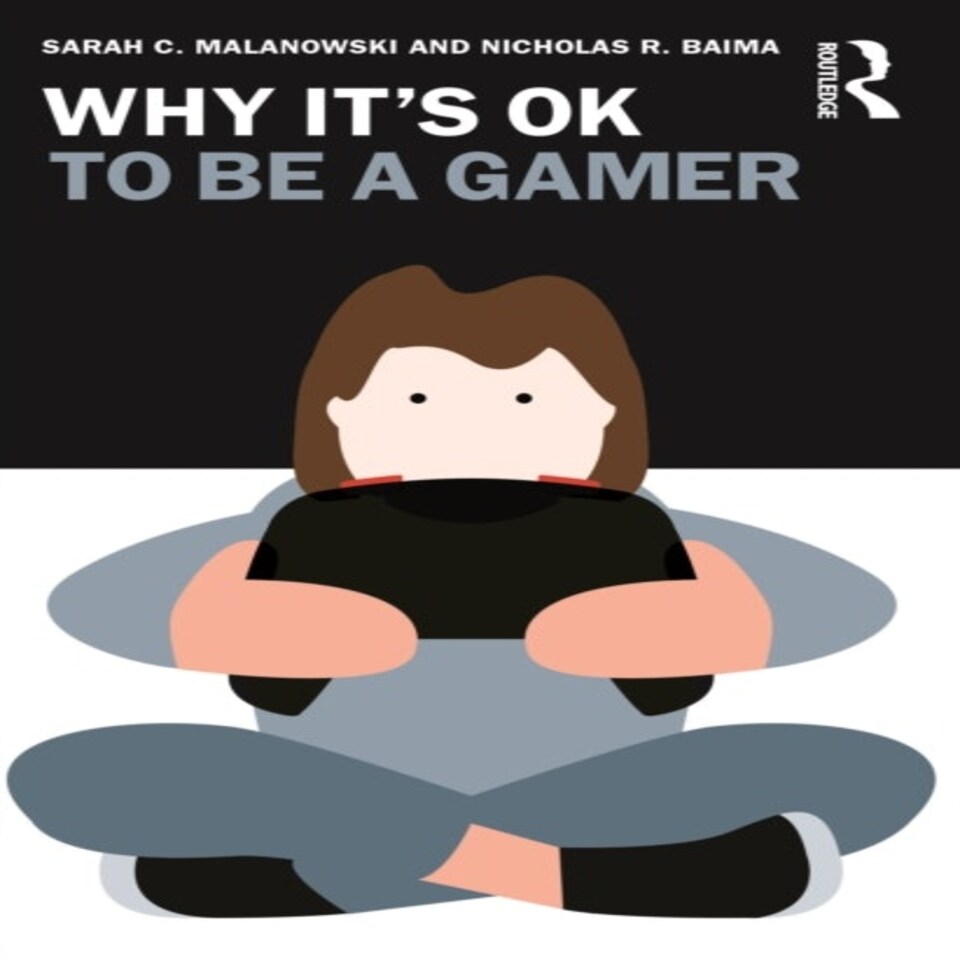 Why Its Ok To Be A Gamer