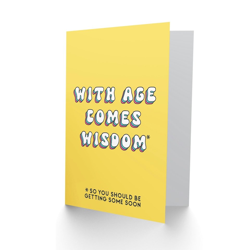 image 1 of Age Comes Wisdom Soon Fun Joke Humour Her Funny Birthday Card