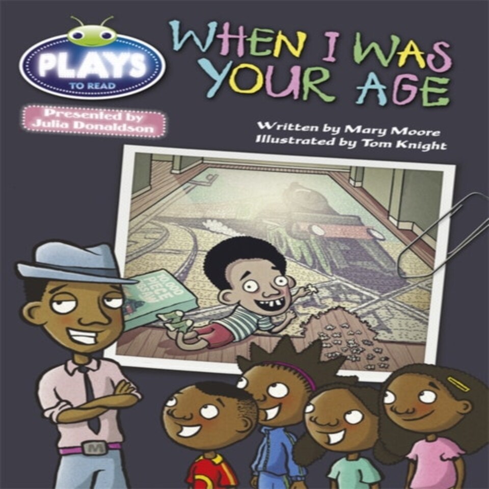 Bug Club Guided Julia Donaldson Plays Year 2 Orange When I Was Your Age