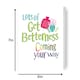 image 2 of Brightside 'Lots of Get Betterness Coming Your Way' Get Well Soon Card