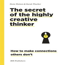 Secret Of The Highly Creative Thinker