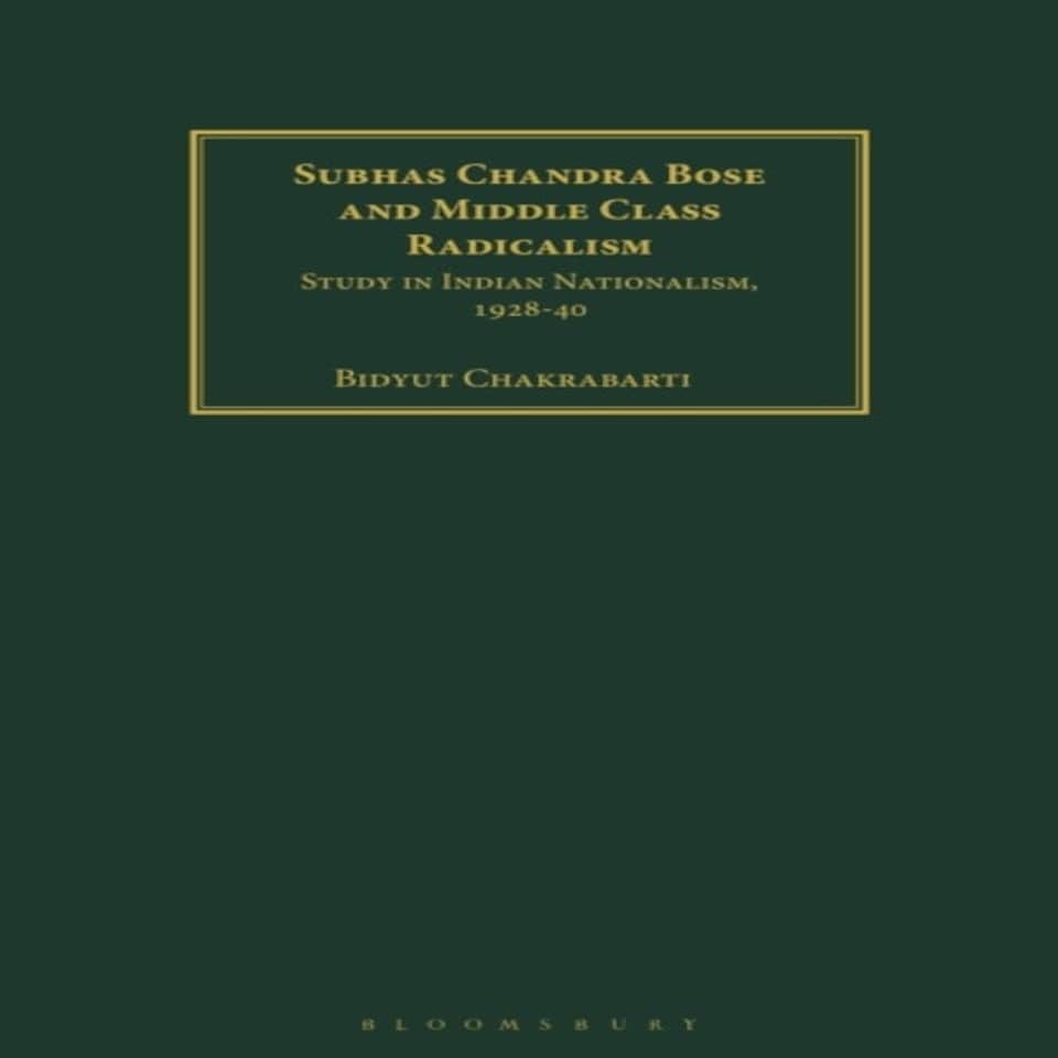 Subhas Chandra Bose & Middle Class Radic