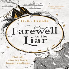 Farewell To The Liar