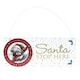image 1 of Santa Stop Here Me to You Bear Christmas Sign