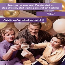I've Decided To Stop Drinking And Start Working Out... - Funny New Year's Card