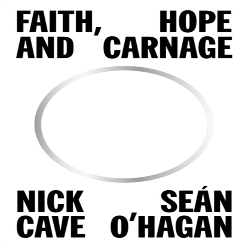 Faith Hope And Carnage