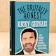 image 2 of The Brutally Honest Ricky Gervais Funny Unofficial Gift Book