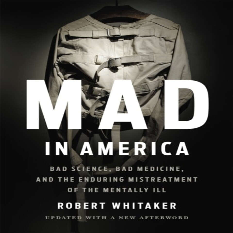 Mad In America (revised)
