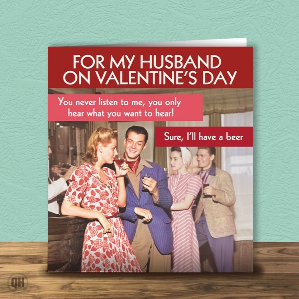 image 1 of You Never Listen To Me... - Husband Valentine's Day Card