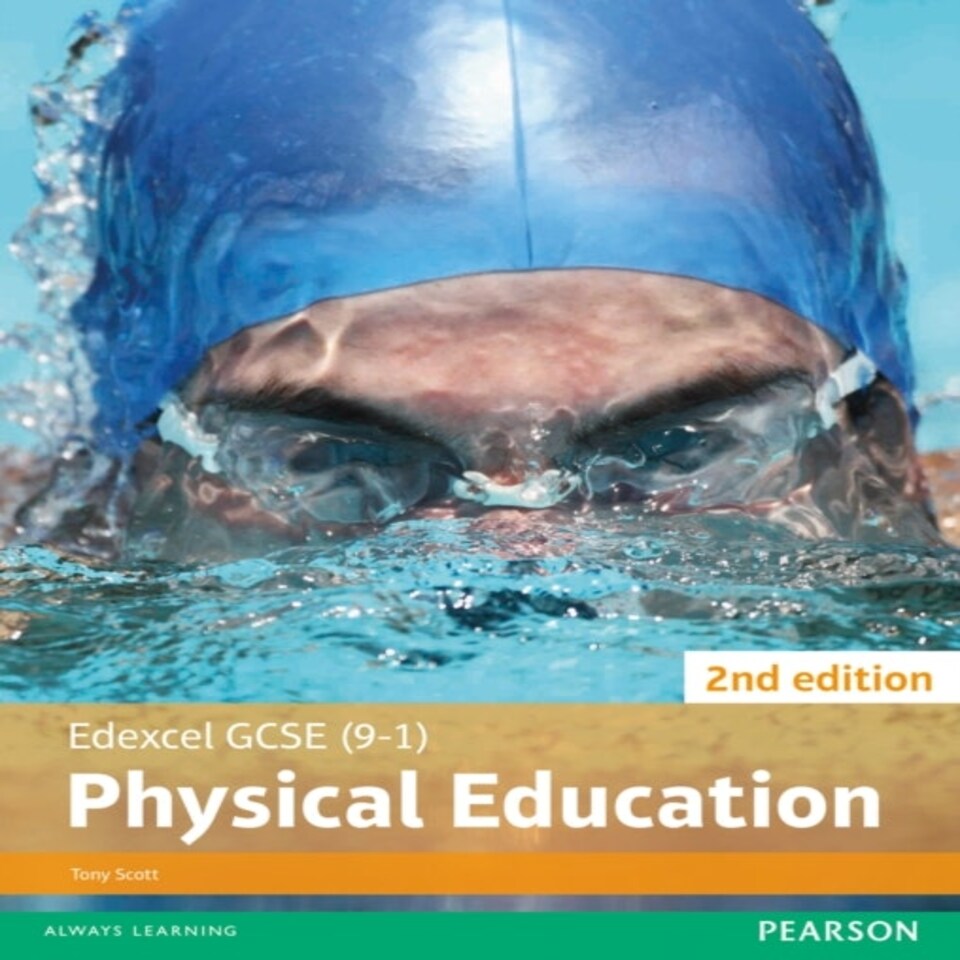 Edexcel Gcse (9-1) Pe Student Book 2nd Edition (edexcel Gcse Pe 2016)