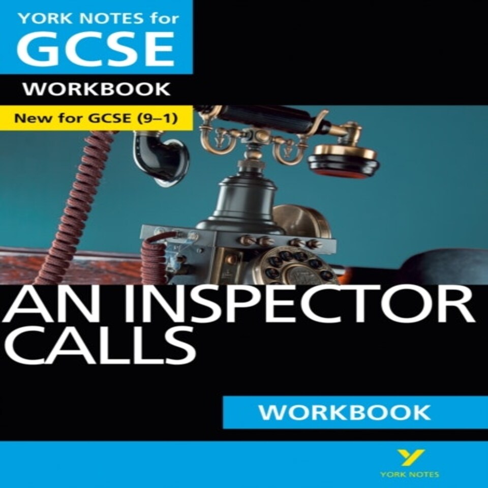 An Inspector Calls York Notes Gcse English Literature Workbook - For 2026 2027 Exams