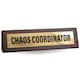 image 1 of Wooden Desk Sign - Chaos Coordinator