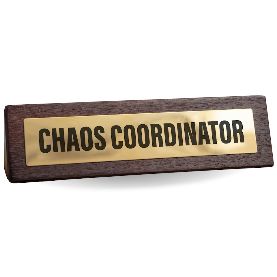 image 1 of Wooden Desk Sign - Chaos Coordinator