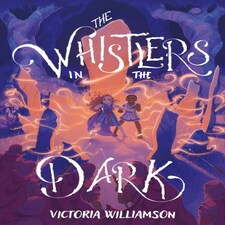 The Whistlers In The Dark