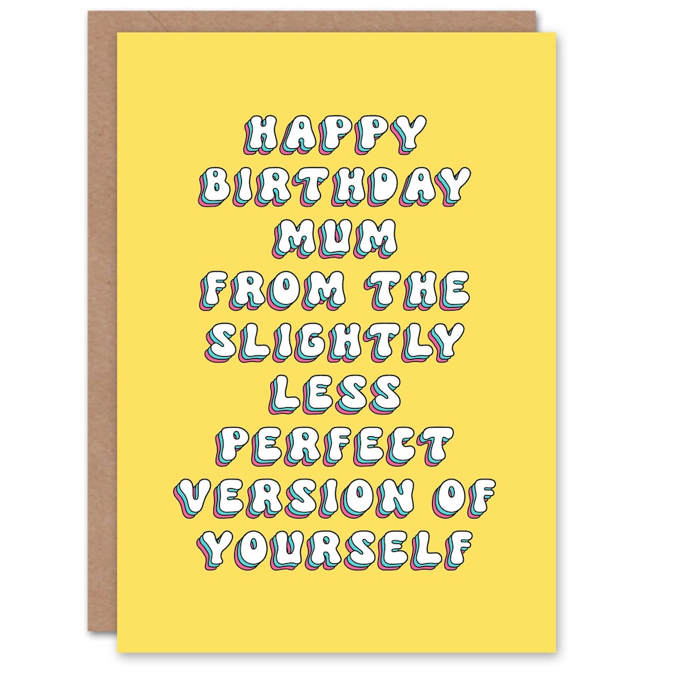 image 1 of Less Perfect Version You Fun Joke Her Mum Funny Birthday Card