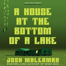 A House At The Bottom Of The Lake