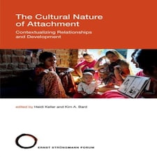 The Cultural Nature Of Attachment