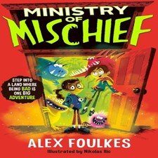 Ministry Of Mischief