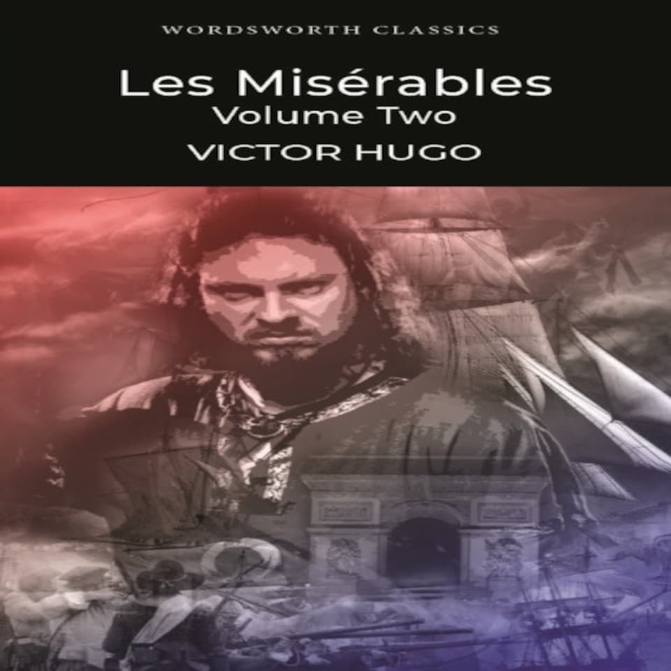 Les Miserables Volume Two