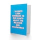 image 2 of Look Forward Our Chats Fun Funny Cheeky Fathers Day Dad Card