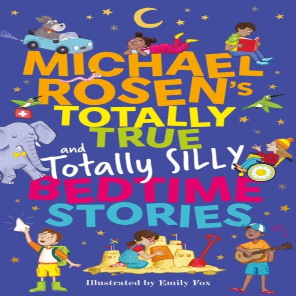 Totally True & Totally Silly Bedtime