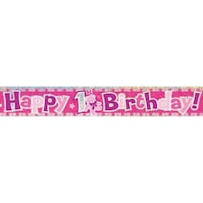 Happy 1st Birthday Pink Prismatic Foil Banner 365cm