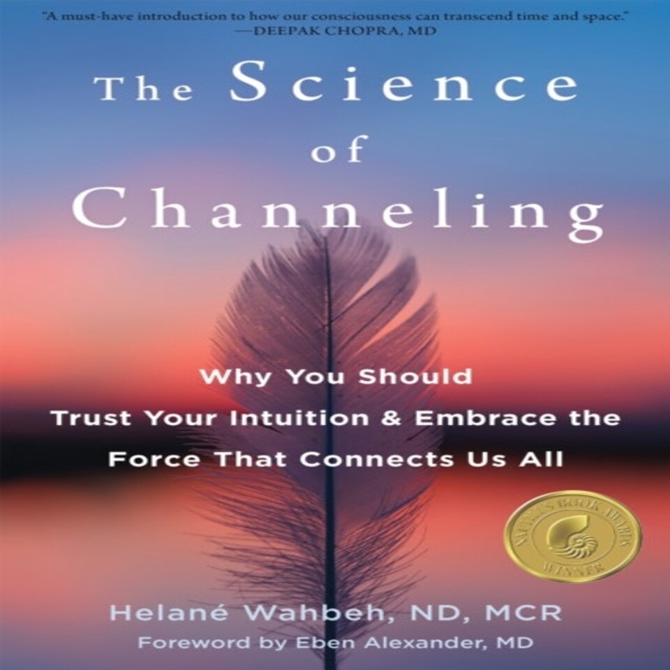 The Science Of Channeling