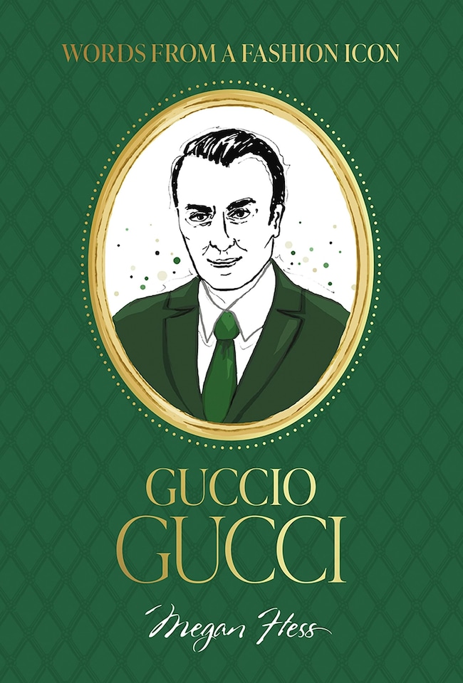 image 1 of Words From A Fashion Icon: Guccio Gucci