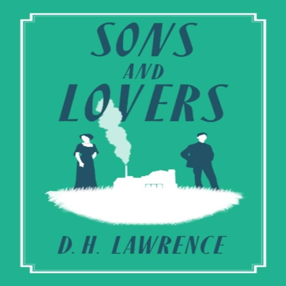 Sons & Lovers
