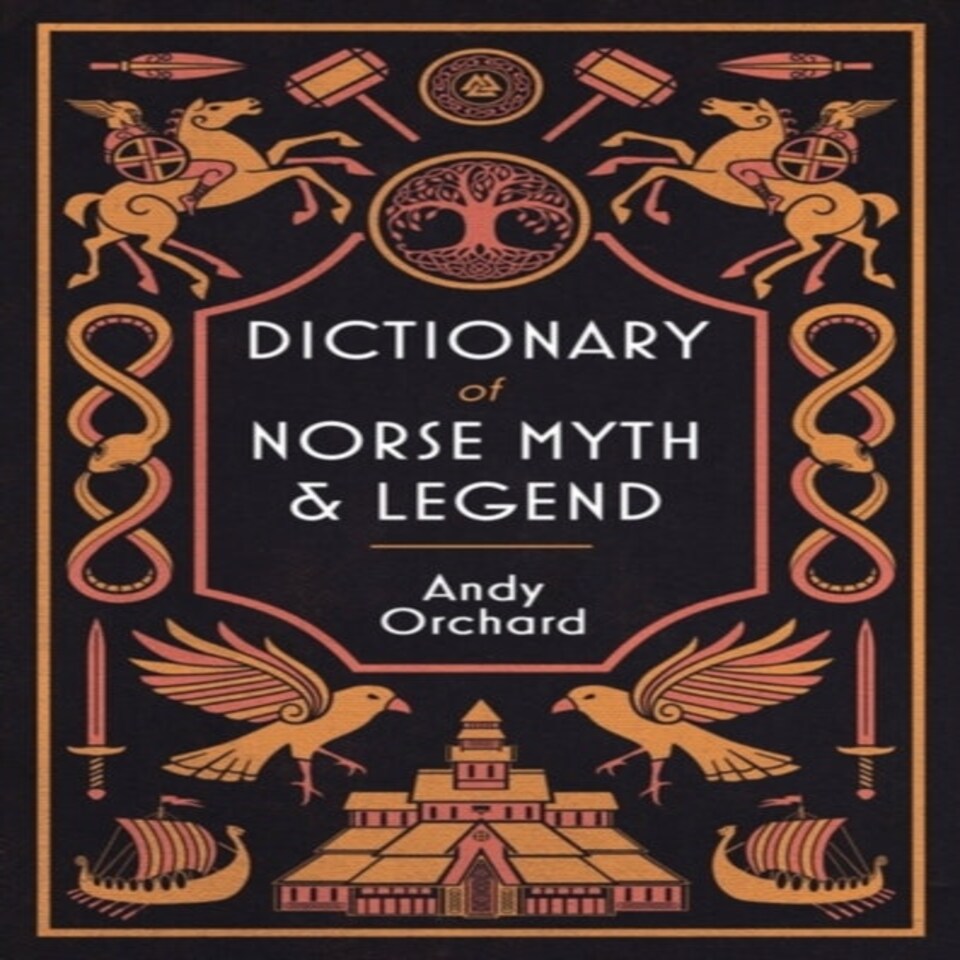 Dictionary Of Norse Myth & Legend