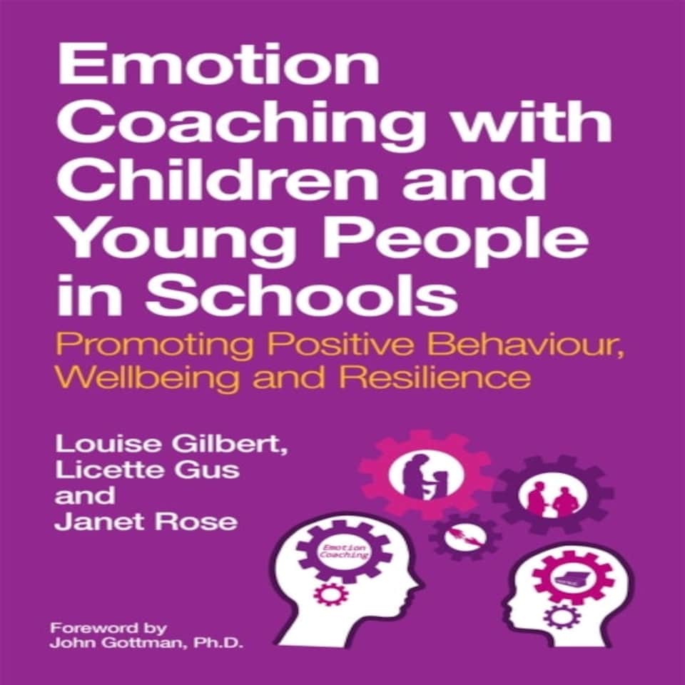 Emotion Coaching With Children And Young People In Schools