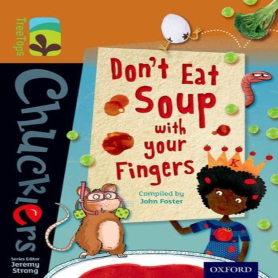 Oxford Reading Tree Treetops Chucklers: Level 8: Don't Eat Soup With Your Fingers