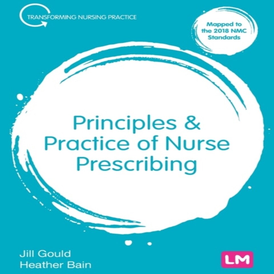 Principles & Practice Of Nurse Prescribi