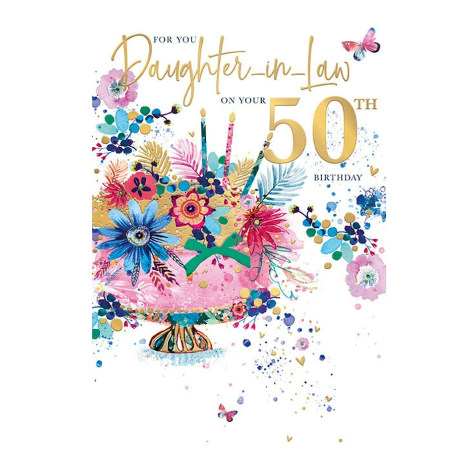 Words 'n' Wishes Daughter-in-Law 50th Birthday Card, Floral Design with Gold Foil, Butterfly Detail