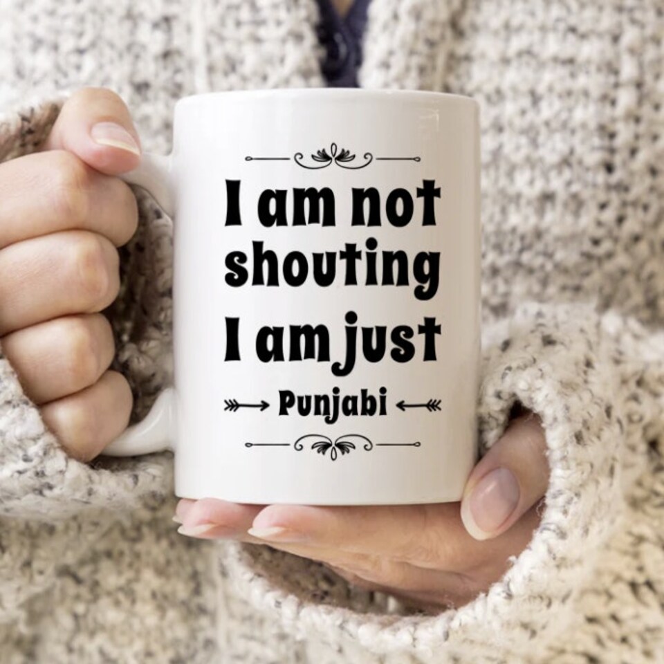image 1 of I Am Not Shouting Punjabi Gift Mug
