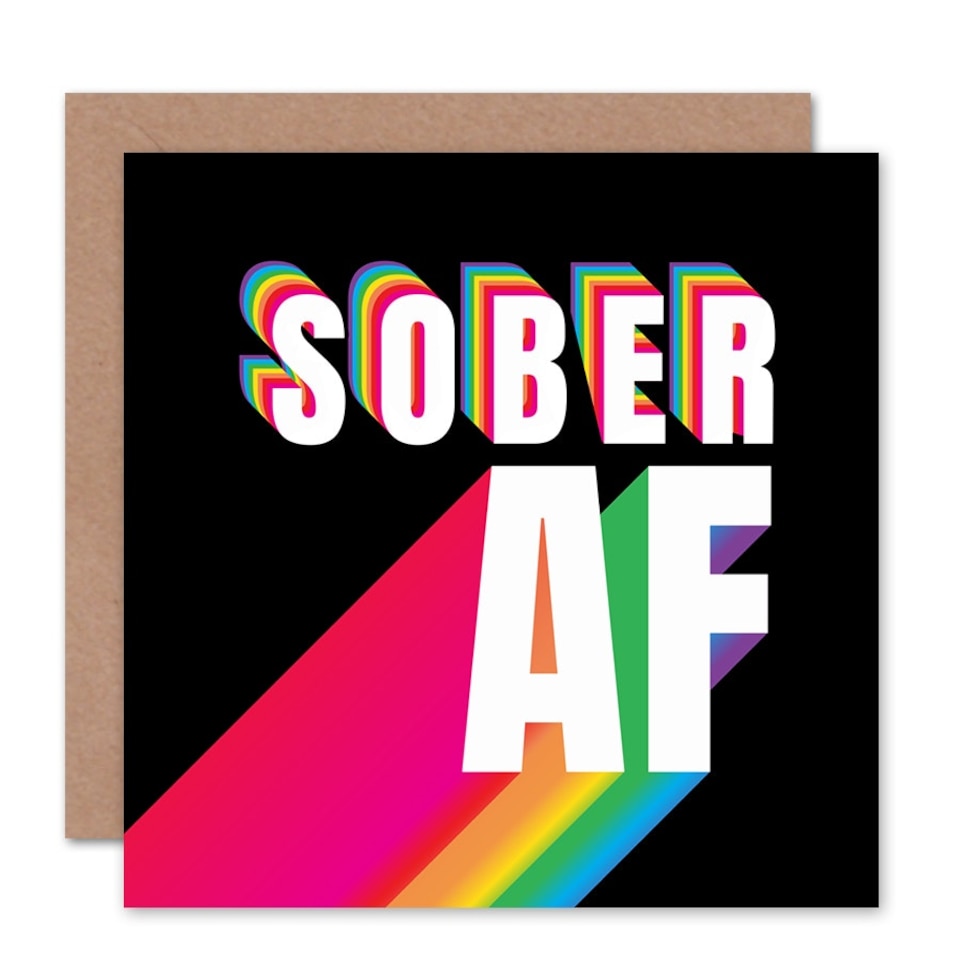 image 1 of Sober Af Rainbow Typography Quote Blank Just to Say Card