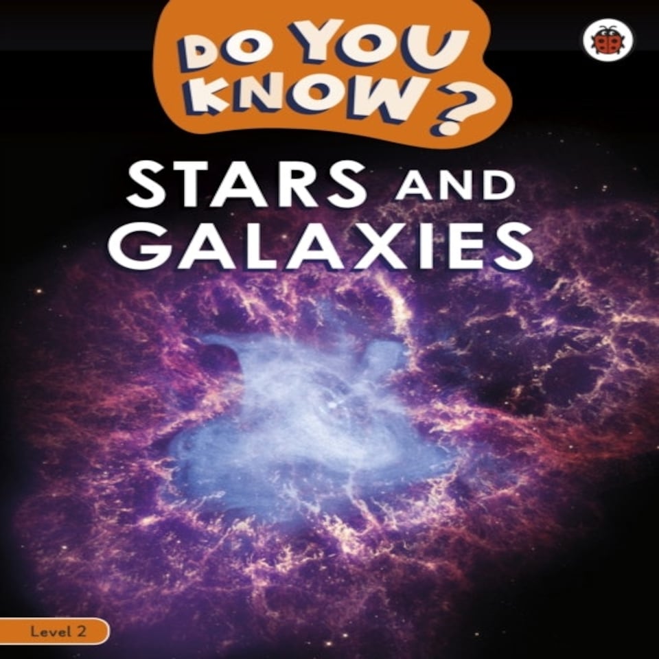 Do You Know? Level 2 - Stars And Galaxies