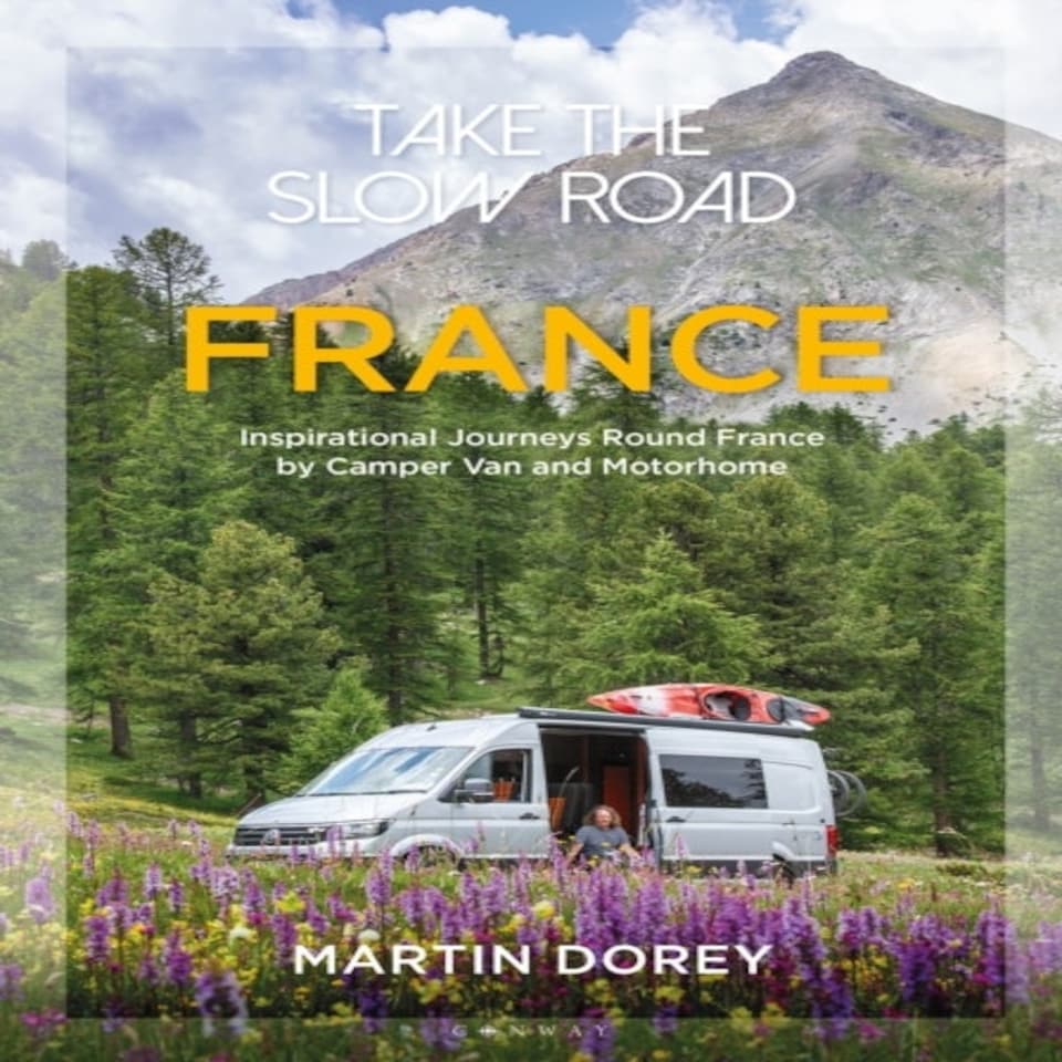 Take The Slow Road: France