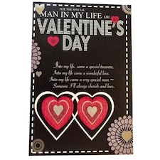 Man In My Life Sentimental Verse Love Double Heart Valentine's Day Card