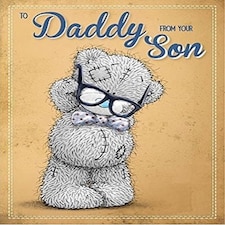 Me To You Tatty Teddy Father's Day Card To Daddy from your Son