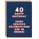 image 1 of Serious Celebrations Forty 40 Year Old 40th For Him Birthday Card