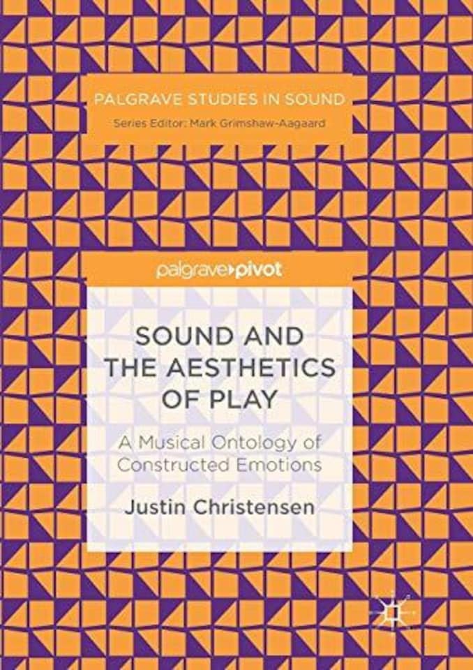 Sound and the Aesthetics of Play Paperback Book