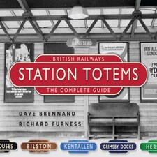 British Railway Station Totems The Compl