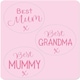 image 3 of Me To You Personalise Yourself Tatty Teddy Bear Mum, Grandma, Mummy, Nan, Mam, You Are The Best In The World