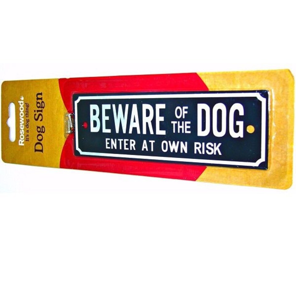 Rosewood Beware of The Dog Signs "Beware of the Dog" (enter at own risk)