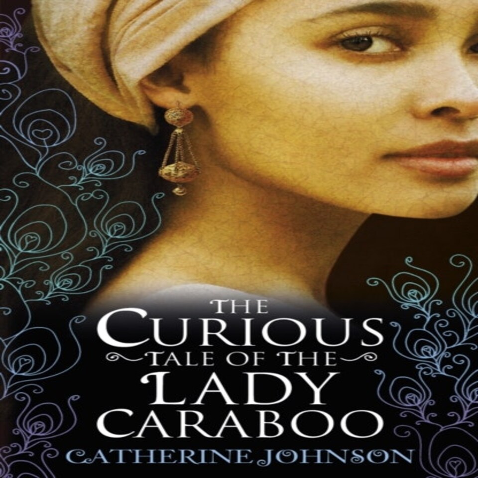 The Curious Tale Of The Lady Caraboo