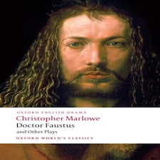 Doctor Faustus And Other Plays
