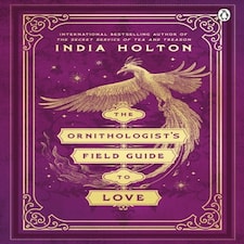 The Ornithologist's Field Guide To Love