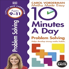 10 Minutes A Day Problem Solving Ages 9-11 (key Stage 2)
