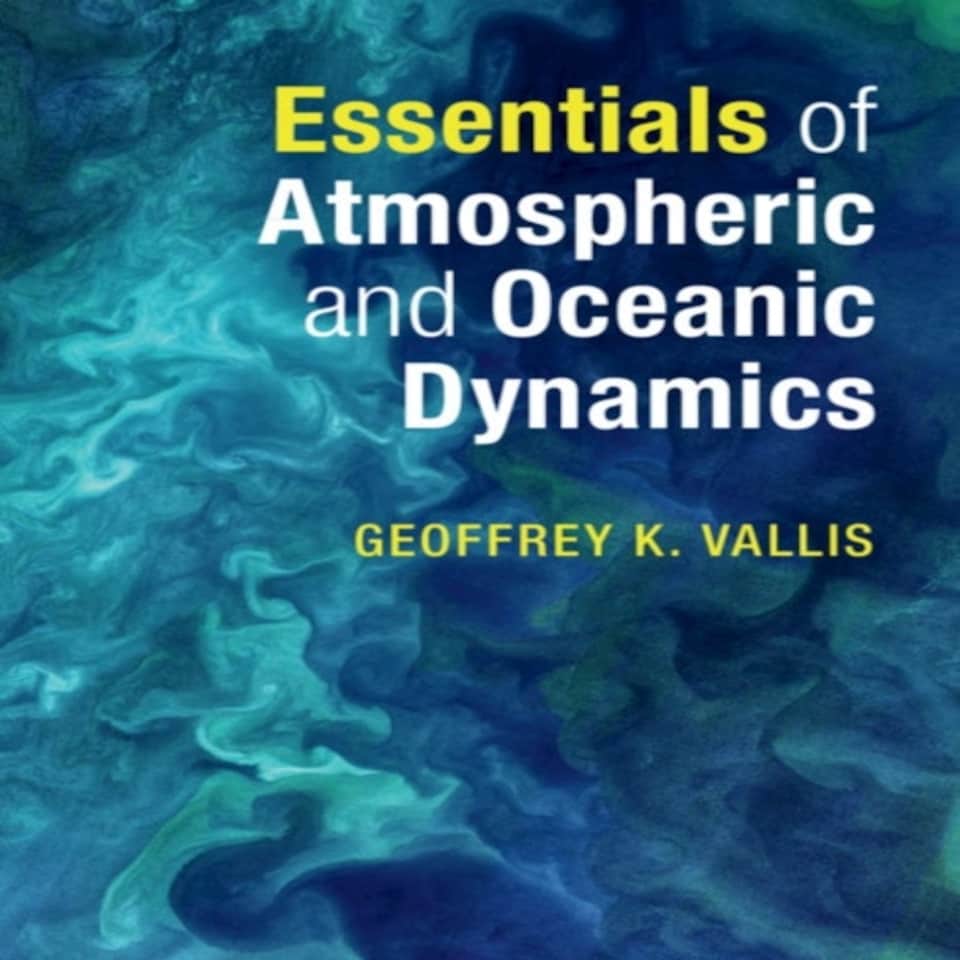 Essentials Of Atmospheric & Oceanic Dyna